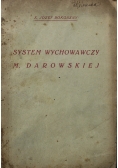 System wychowawczy Marceliny Darowskiej 1928 r.