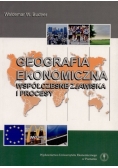 Geografia ekonomiczna współczesne zjawiska i procesy
