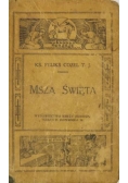 Msza Święta, 1917 r.