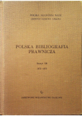 Polska Bibliografia Prawnicza Zeszyt XII 1972 1973