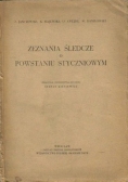 Zeznania śledcze o powstaniu styczniowym