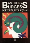 Doktorze lecz się sam
