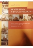 Braterstwo a bagaż narodowy