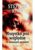 Wszystko jest względne 14 mrocznych opowieści