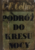 Podróż do kresu nocy, 1934r.