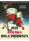 1939 Polska była pierwsza