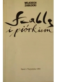 Szablą i piórkiem