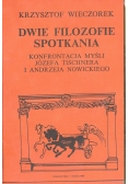 Dwie filozofie spotkania