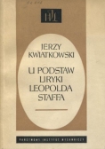 U podstaw liryki Leopolda Staffa