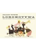 Lokomotywa - The Locomotive - La locomotive - Lokomotive