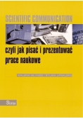 Scientific communication czyli jak pisać i prezentować prace naukowe