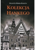 Kolekcja Hankego
