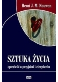 Sztuka życia.Opowieść o przyjaźni i cierpieniu