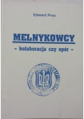 Melnykowcy - kolaboracja czy opór