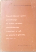 Odpowiedzialność cywilna prowadzącego na własny rachunek przedsiębiorstwo wprawiane w ruch za pomocą sił przyrody