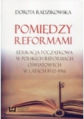 Pomiędzy reformami Nowa