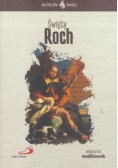 Skuteczni Święci. Świety Roch