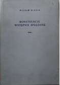 Konstrukcje wstępnie sprężone - Tom I
