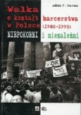 Walka o kształt harcerstwa w Polsce  (1980-1990). Niepokorni i niezależni
