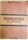 Fotografowanie nie jest trudne 1947 r.
