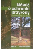 Mówić o ochronie przyrody