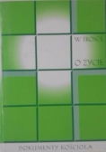 W trosce o życie Dokumenty kościoła