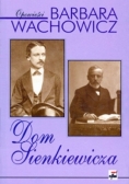 Dom Sienkiewicza, autograf Wachowicz