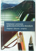 Edukacja i animacja społeczno kulturalna dorosłych