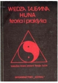 Wiedza tajemna Huna teoria i praktyka