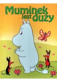 Muminek jest duży