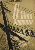 Sześciu z daru Pomorza