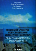 Pedagogika społeczna wobec problemów współczesnej młodzieży