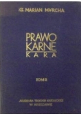Prawo karne. Kara tom 2 cz.1