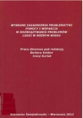 Wybrane zagadnienia problematyki pomocy i wsparcia w rozwiązywaniu problemów ludzi w różnym wieku