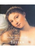 Masters of Italian Art . Titian