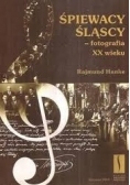 Śpiewacy Śląscy - fotografia XX wieku