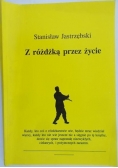 Z różdżką przez życie
