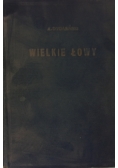 Wielkie łowy, 1924 r.