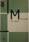 Motywacja do pracy