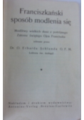 Franciszkański sposób modlenia się