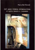 Mit jako forma symboliczna w ujęciu Ernsta A. Cassirera