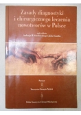 Zasady diagnostyki i chirurgicznego leczenia nowotworów w Polsce