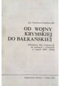Od wojny krymskiej do bałkańskiej