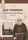 Życie i działalność o Hieronima Ryby
