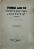 Encyklika Leona XIII o kwestji robotniczej Rerum Novarum 1933 r.