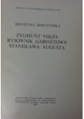 Zygmunt Vogel rysownik gabinetowy Stanisława Augusta