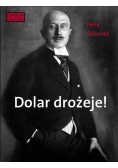 Dolar drożeje!