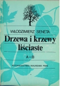 Drzewa i krzewy liściaste A B