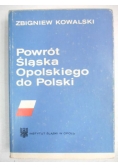 Powrót Śląska Opolskiego do Polski