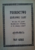 Proroctwo Królowej Saby. Trzy księgi